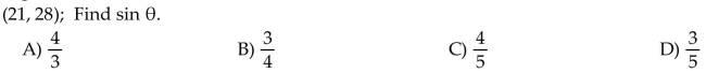 Suppose that is in standard position and the given point is on the terminal side of . Give the exact value of the indicated trig function for