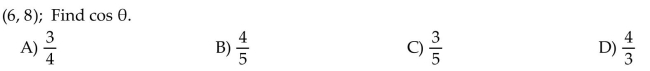 Suppose that is in standard position and the given point is on the terminal side of . Give the exact value of the indicated trig function for