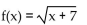 <strong>Determine whether or not the function is one-to-one. </strong> A) Yes B) No