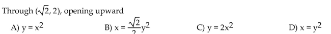 Write an equation for the parabola with vertex at the origin.