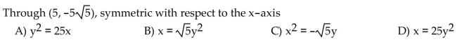 Write an equation for the parabola with vertex at the origin.