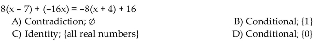 Decide whether the equation is an identity, a conditional equation, or a contradiction. Give the solution set.