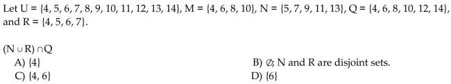 Use these sets to find the following. Identify any disjoint sets.