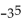 <strong>Evaluate the expression. </strong> A) -243 B) 243 C) 15 D) -15