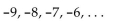 <strong>Decide whether the given sequence is finite or infinite. </strong> A) Finite B) Infinite