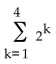 <strong>Evaluate the sum. Round to two decimal places, if necessary. </strong> A) 8 B) 32 C) 16 D) 30