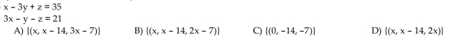Solve the system in terms of the arbitrary variable x.