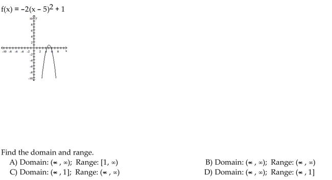 Use the equation and the corresponding graph for the quadratic function to find what is requested.