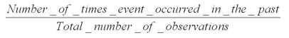 <strong>Which approach to probability is exemplified by the following formula? Probability of an Event = </strong> A)Classical approach B)Empirical approach C)Subjective approach D)None of the above