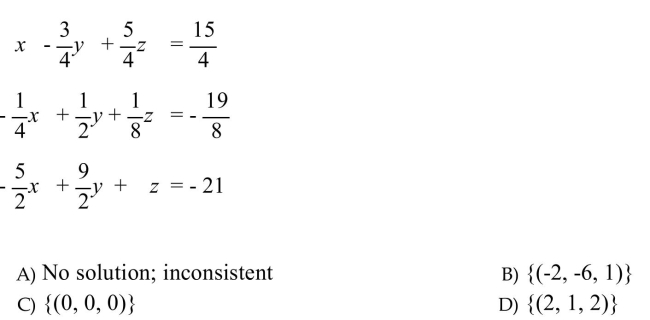 Solve the system. If a system has one unique solution, write the solution set. Otherwise, determine the number of solutions to the system, and determine whether the system is inconsistent, or the equations are dependent.
