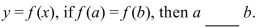 Given a one-to-one function defined by