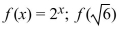 <strong>Choose the one alternative that best completes the statement or answers the question. Evaluate the function at the given value of x. Round to 4 decimal places if necessary. </strong> A) 6 B) 4.899 C) 5.4622 D) Undefined