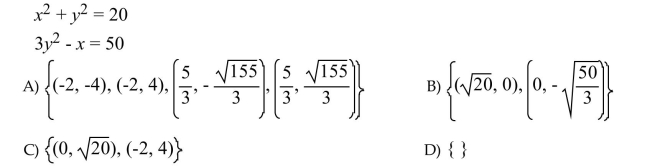 Solve the system of nonlinear equations by the addition method.