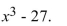 a. Factor the expression b. Use the zero product rule and the quadratic formula to solve the equation = 0. There should be three solutions.