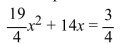 Solve the quadratic equation by using any method.