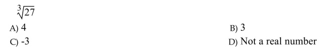 Evaluate the root without using a calculator or note that root is not a real number.
