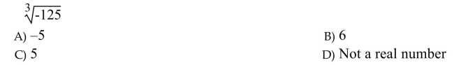 Evaluate the root without using a calculator or note that root is not a real number.
