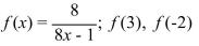 Write the word or phrase that best completes each statement or answers the question. Evaluate the rational function, if possible.  <div style=padding-top: 35px> 
