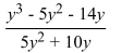 Write the word or phrase that best completes each statement or answers the question. a. Factor the numerator and denominator. b. Write the restrictions on y. c. Simplify the expression.  <div style=padding-top: 35px> 