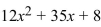 <strong>(3x + 8) multiplied by what binomial will result in the trinomial ?</strong> A) (4x + 1) B) (x - 1) C) (x + 1) D) (4x - 1)