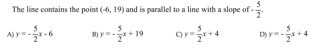 Write an equation of the line satisfying the given conditions. Write the answer inslope-intercept form.