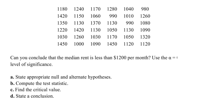 Monthly rents were recorded for a sample of 36 apartments in a certain city. )   were as follows.<div style=padding-top: 35px> 