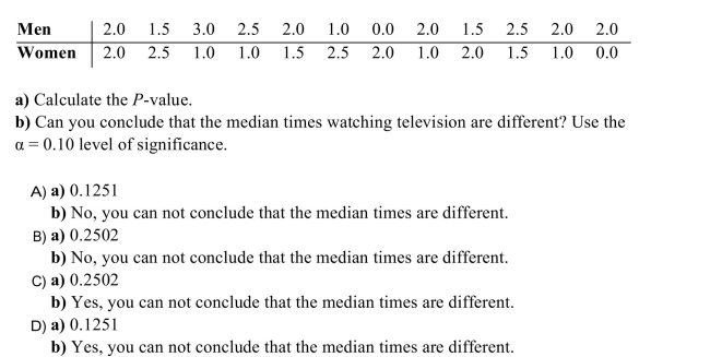 The following data was collected as part of a study examining whether there is a difference  <div style=padding-top: 35px> 