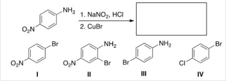<strong>Predict the major product of the following reaction. </strong> A)I B)II C)III D)IV