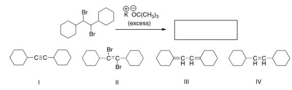<strong>What is the product of the following reaction? </strong> A)I B)II C)III D)IV