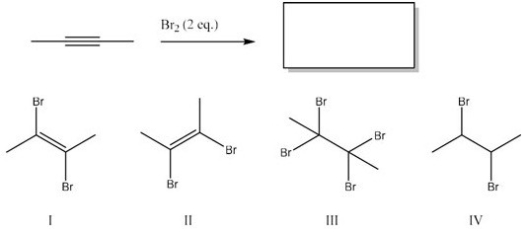 <strong>What is the major product of the following reaction? </strong> A)I B)II C)III D)IV