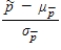For n sufficiently large, the distribution of is approximately a standard normal distribution.