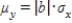 If x is a random variable, and random variable y is defined as follows, y = a + bx, then .