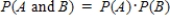 If two events, A and B, are mutually exclusive, then .