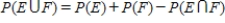 The General Addition Rule states that