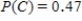 <strong>Suppose a survey was conducted among women ages 20 to 40. Consider the following events: And Data from the survey were used to estimate the following probabilities: Use the given probability information to select a hypothetical 1000 table. </strong> A) B) C) D) E) 