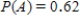 <strong>Suppose a survey was conducted among women ages 20 to 40. Consider the following events: And Data from the survey were used to estimate the following probabilities: Use the given probability information to select a hypothetical 1000 table. </strong> A) B) C) D) E) 