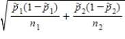 When constructing a confidence interval for the difference of two population proportions, the appropriate standard error of is .