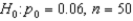 <strong>Assuming a random sample from a large population, for which of the following null hypotheses and sample sizes is the large-sample z test appropriate? </strong> A) B) C) D) E)