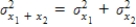 If random variables x<sub>1</sub> and x<sub>2</sub> are independent, then .