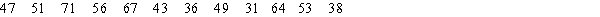 <strong>The following are the number of bottles of cola drunk by a man each month during a year. Calculate the lower quartile, the upper quartile, and the interquartile range for the data set. </strong> A) lower quartile =40.67 upper quartile =60.33 iqr =19.66 B) lower quartile =58.5 upper quartile =63.5 iqr =5 C) lower quartile =40.5 upper quartile =60 iqr=19.5 D) lower quartile =40.5 upper quartile =60 iqr =50 E) lower quartile =58.5 upper quartile =63.5 iqr=39.5 F) lower quartile =40.67 upper quartile =60.33 iqr =50