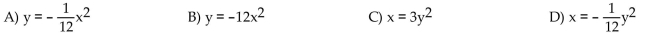 Find an equation of the parabola described. Directrix the line y = 3; vertex at (0, 0)