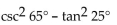 <strong>Solve the problem. </strong> A) 2 B) 0 C) 1 D) -1