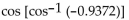 <strong>Find the exact value of the expression. Do not use a calculator. </strong> A) -0.4686 B) -0.9372 C) 0.9372 D) 0.4686