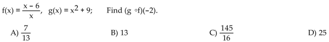 For the given functions f and g, find the requested composite function value.