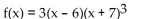 <strong>For the polynomial, list each real zero and its multiplicity. Determine whether the graph crosses or touches the x-axis at each x -intercept. </strong> A) 6, multiplicity 1, crosses x-axis; -7, multiplicity 3, crosses x-axis B) -6, multiplicity 1, touches x-axis; 7, multiplicity 3 C) -6, multiplicity 1, crosses x-axis; 7, multiplicity 3, crosses x-axis D) 6, multiplicity 1, touches x-axis; -7, multiplicity 3