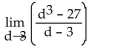 <strong>Use the TABLE feature of a graphing utility to find the limit. </strong> A) 27 B) 9 C) 0 D) does not exist