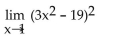 <strong>Find the limit algebraically. </strong> A) 100 B) -352 C) 256 D) 144