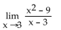 <strong>Find the limit algebraically. </strong> A) Does not exist B) 3 C) 1 D) 6