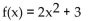 <strong>Find the limit as x approaches c of the average rate of change of the function from c to x. c = -3; </strong> A) 18 B) -9 C) -12 D) Does not exist