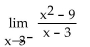 <strong>Find the one-sided limit. </strong> A) 3 B) -6 C) 6 D) -3